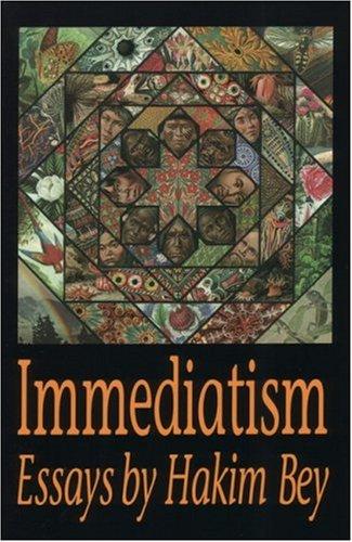 Peter Lamborn Wilson: Immediatism (Paperback, 1994, AK Press)