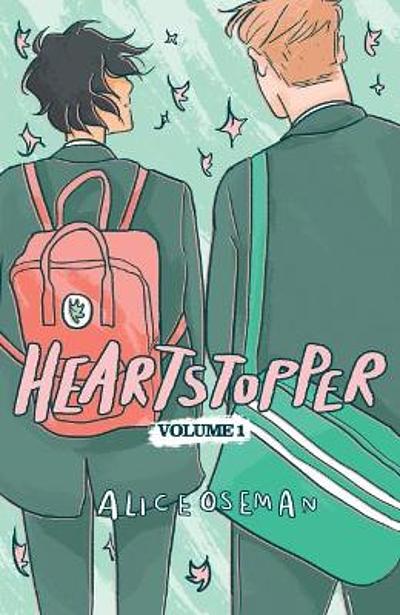 Alice Oseman: Heartstopper, Volume 1 (2018, [Alice Oseman])