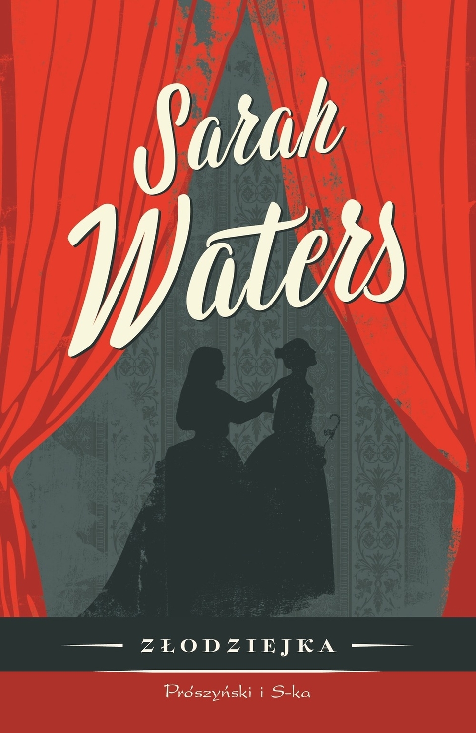 Sarah Waters: Złodziejka (Polish language, 2015, Prószyński i S-ka)