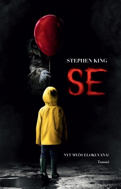 Stephen King: Se (Hardcover, Finnish language, 2017, Kustannusosakeyhtiö Tammi)