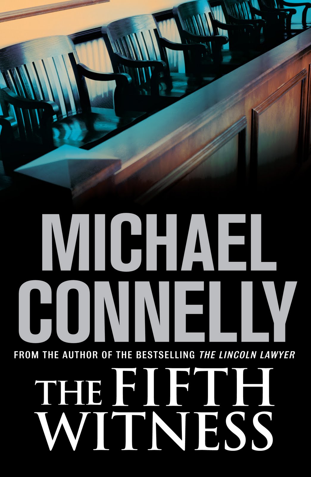 Michael Connelly: The Fifth Witness (2011, Little Brown & Co)