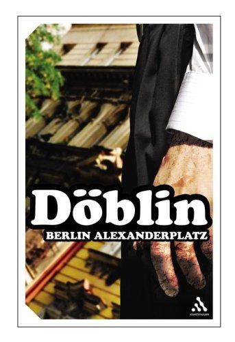 Alfred Döblin, Eugene Jolas: Berlin Alexanderplatz (2005, Continuum International Publishing Group)