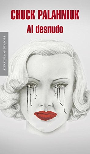 Javier Calvo Perales, Chuck Palahniuk: Al desnudo (Paperback, Literatura Random House, Random House)