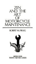Robert M. Pirsig: Zen and the art of motorcycle maintenance (Paperback, 1975, Bantam Books)