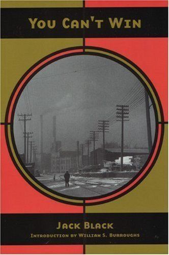 Jack Black: You Can't Win (2000, AK Press/Nabat)