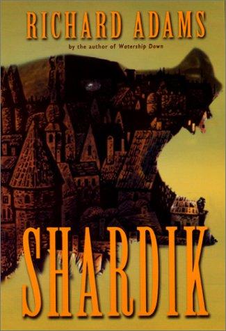 Richard Adams: Shardik (Paperback, 2001, Overlook TP)