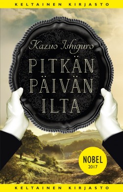 Kazuo Ishiguro: Pitkän päivän ilta (Hardcover, Finnish language, 2017, Kustannusosakeyhtiö Tammi)