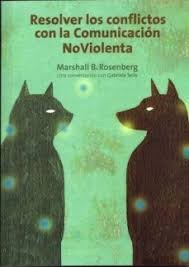 Marshall B. Rosenberg, Deepak Chopra, Magiarí Díaz Díaz, Alan Rafael Seid Llamas, Rosenberg: Resolver los conflictos con la comunicación no violenta : una conversación con Gabriele Seils (2011, Acanto, Editorial Acanto S.A.)