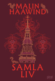 Malin Haawind: Samla liv (Hardcover, svenska language, Piratförlaget)