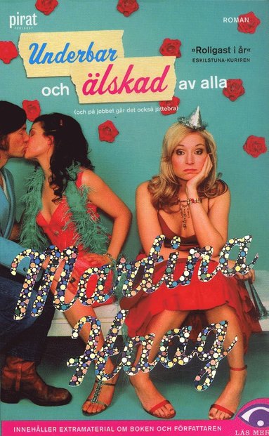 Martina Haag: Underbar och älskad av alla (Hardcover, Swedish language, 2005, Piratförl)