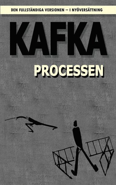 Franz Kafka: Processen (Hardcover, Swedish language, 2011, Bonnier Pocket)