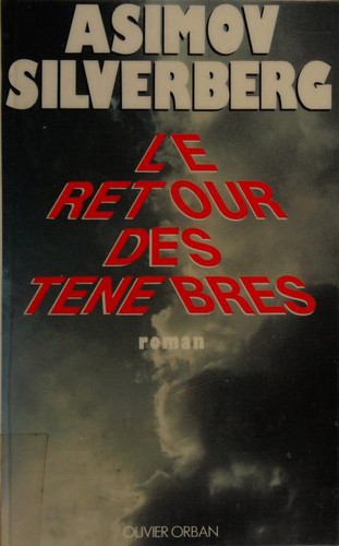 Айзек Азимов, Robert Silverberg: Le Retour des ténèbres (Paperback, n/a)