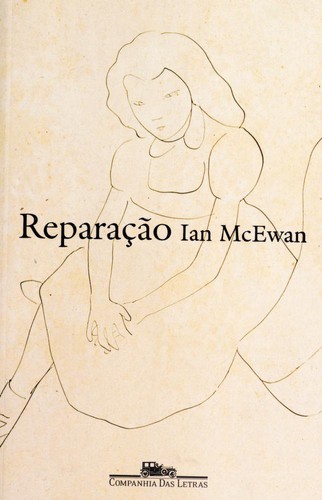 Ian McEwan: Reparação (Paperback, Portuguese language, 2008, Companhia das Letras)