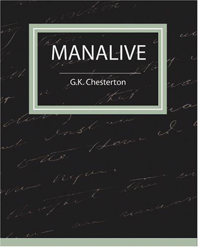G. K. Chesterton: Manalive (Paperback, 2007, Book Jungle)
