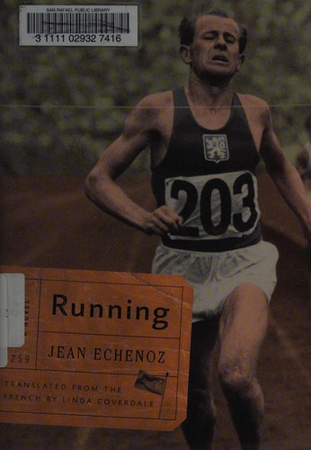 Jean Echenoz: Running (2009, The New Press)