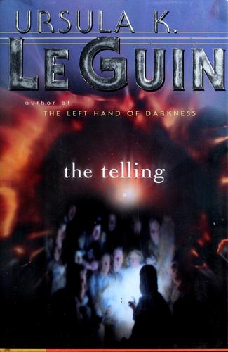Ursula K. Le Guin: the  telling (Hardcover, 2000, Harcourt)