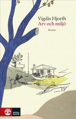 Ninni Holmqvist: Arv och miljö (Hardcover, Swedish language, 2018, Natur & kultur)