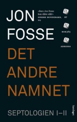 JON FOSSE: Det andre namnet (Hardcover, Norwegian language, 2023, Det Norske Samlaget)