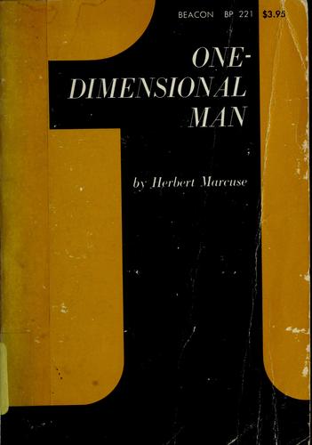 Herbert Marcuse: One dimensional man (1964, Beacon Press)
