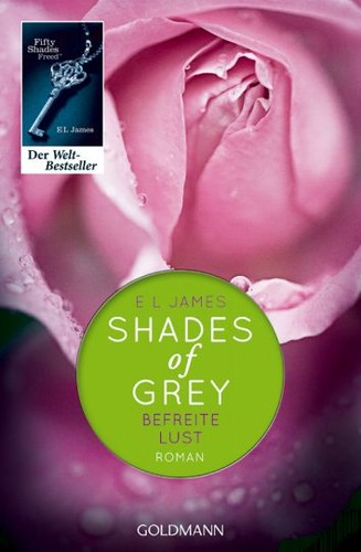 Alexandre Dumas, EL James, ELjames, EL james, E L James, Becca Battoe, E. L. James, E.l. James, E L James: Shades Of Grey (German language, 2012, Goldmann Verlag)