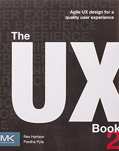 Rex Hartson, Pardha S. Pyla: UX Book (2018, Elsevier Science & Technology Books)