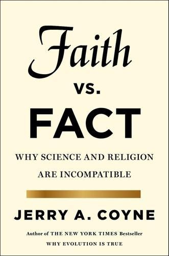 Jerry Coyne: Faith versus fact (2015)