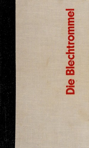Günter Grass: Die Blechtrommel (German language, 1964)