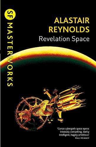 Alastair Reynolds: Revelation Space (2013, Gollancz)