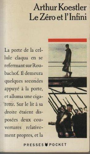 Arthur Koestler: Le zéro et l'infini (French language, 1989)
