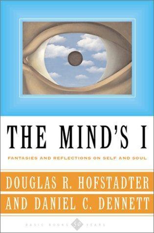 Daniel C. Dennett: The Mind's I (2001, Basic Books)