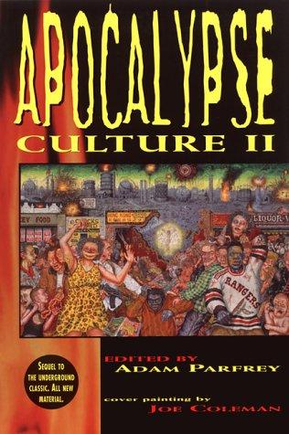 Adam Parfrey: Apocalypse Culture II (Paperback, 2000, Feral House)
