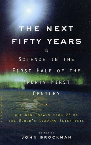 John Brockman: The Next Fifty Years (2002, Vintage, Vintage Books)