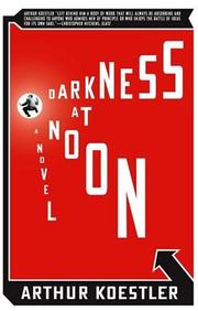 Arthur Koestler: Darkness at Noon (2006)
