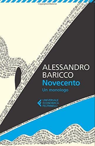 Alessandro Baricco: Novecento: (Paperback, Italian language, 2012, Feltrinelli)