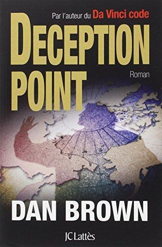 Dan Brown: Deception point (Paperback, French language, 2006, JC Lattès)