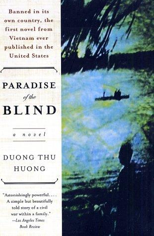 Thu Huong Duong, Dương, Thu Hương., Nina Mcpherson: Paradise of the blind (Paperback, 2002, Perennial)