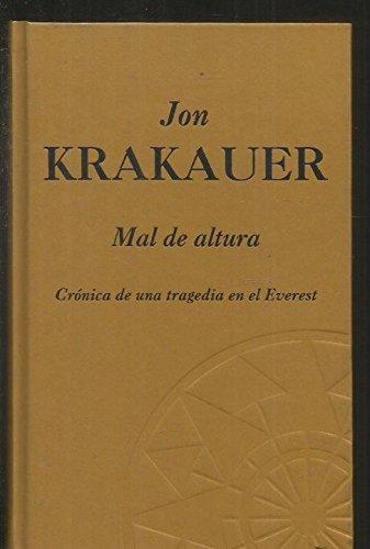 Jon Krakauer: Mal de altura (Hardcover, Spanish language, 1999, Ediciones B)