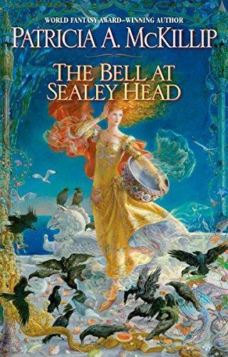 Patricia A. McKillip, Patricia A. McKillip (duplicate): The Bell at Sealey Head (2009)