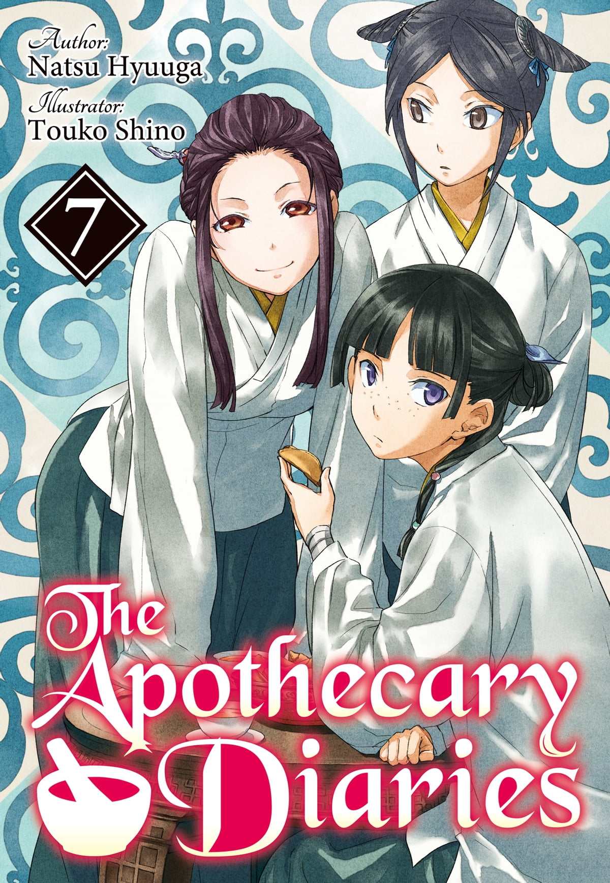 Natsu Hyuuga, Nekokurage, Itsuki Nanao (七緒一綺): The Apothecary Diaries: Volume 7 (Paperback, 2022, Square Enix Manga)