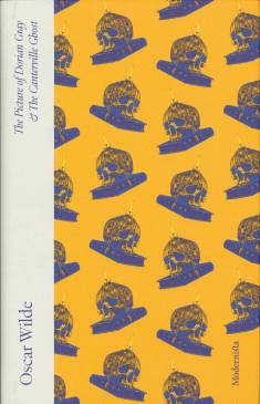 Oscar Wilde: The picture of Dorian Gray & The Canterville ghost (Hardcover, 2024, Modernista)