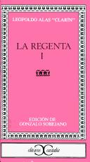 Leopoldo Alas: Regenta I, La (Paperback, Spanish language, 2000, Castalia Publishing Company)
