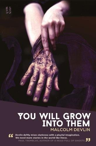You Will Grow Into Them (Paperback, Unsung Stories)