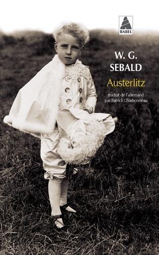 W.G. Sebald: Austerlitz (French language, 2013, Actes Sud)