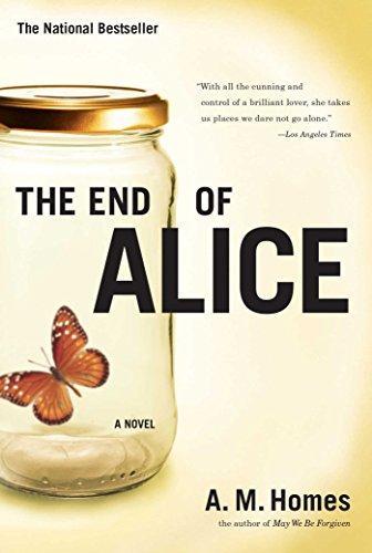 A. M. Homes: The End Of Alice (1997, Scribner Paperback Fiction)