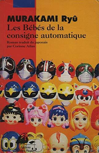 Ryū Murakami: Les bébés de la consigne automatique (French language, 1998)