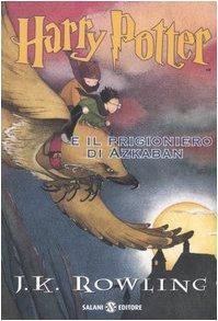 J.K. Rowling: Harry Potter E Il Prigioniero Di Azkaban (Italian language, 2009)