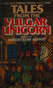 Robert Asprin: Tales from the Vulgar Unicorn (1984, Ace Fantasy Books)