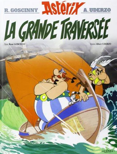 René Goscinny: La Grande Traversée (French language, 2005, Hachette)