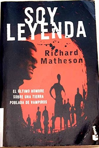 Richard Matheson (duplicate): Soy leyenda (Paperback, Booket)