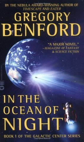 Gregory Benford: In the Ocean of Night (2007, Grand Central Publishing)